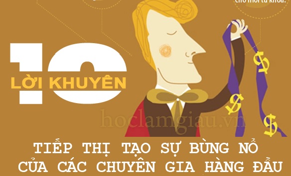 10 lời khuyên tiếp thị tạo sự bùng nổ của các chuyên gia hàng đầu